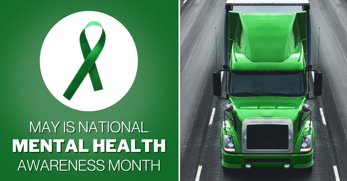 Mental Health Awareness Month: Mental Health Issues for Truck Drivers